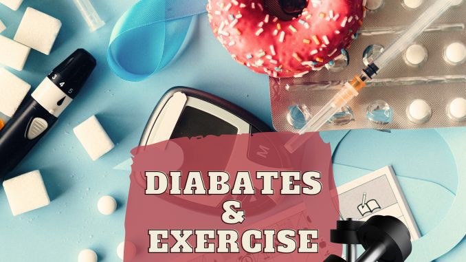 Diabetes and exercise